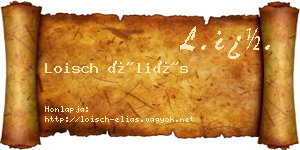 Loisch Éliás névjegykártya